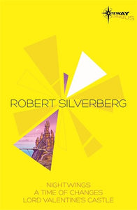 Robert Silverberg SF Gateway Omnibus 