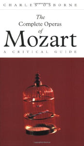 The Complete Operas of Mozart 