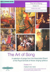 Art of Song Grades 4-5, Medium-Low Voice & Piano, Revised & Expanded Edition 