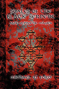 Scales of the Black Serpent - Basic Qlippothic Magick 