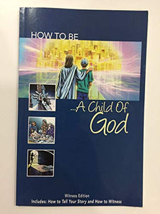 How to Be a Child of God 