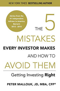 The 5 Mistakes Every Investor Makes and How to Avoid Them 