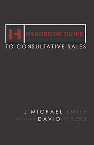 Handbook Guide to Consultative Sales 