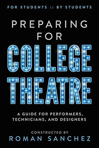 Preparing For College Theatre 