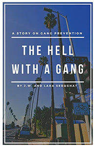 The Hell With A Gang 