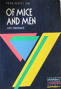 York Notes on John Steinbeck's Of Mice and Men 