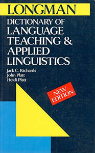 Longman Dictionary of Language Teaching and Applied Linguistics 