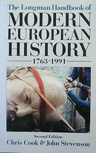 Longman Handbook of Modern European History, 1763-1991 