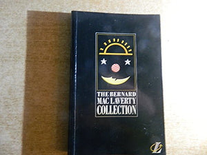 The Bernard MacLaverty Collection 