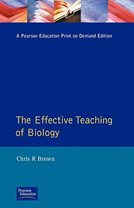 The Effective Teaching of School Biology 