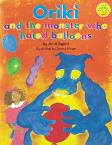 Oriki and the Monster who Hated Balloons Read-Aloud 