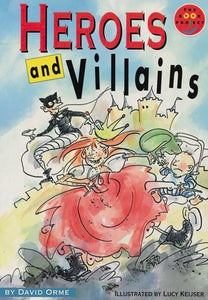 Heroes and Villains Literature and Culture 