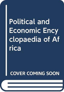 Political and Economic Encyclopaedia of Africa 