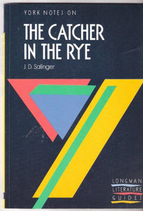 York Notes on J.D.Salinger's Catcher in the Rye 