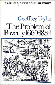 Problems of Poverty, 1660-1834 