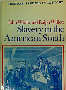 Slavery in the American South 