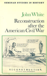 Reconstruction After the American Civil War 