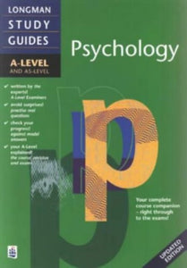 Longman A-level Study Guide: Psychology updated edition 