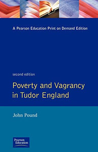 Poverty and Vagrancy in Tudor England 