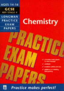 Longman Practice Exam Papers: GCSE Chemistry 