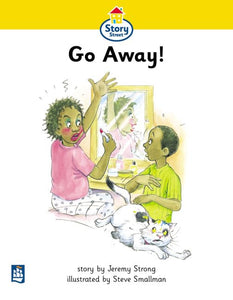 Go Away! Story Street Beginner Stage Step 1 Storybook 5 