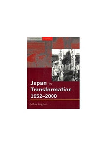 Japan in Transformation, 1952-2000 