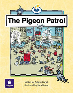 Pigeon Patrol, The Info Trail Emergent Stage Non-Fiction Book 19 