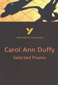 Selected Poems of Carol Ann Duffy 