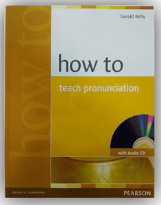 How to Teach Pronunciation Book & Audio CD 