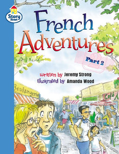 French Adventures Part 2 Story Street Fluent Step 11 Book 2 