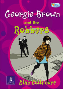 Georgie Brown and the Bank Robbers 32 pp 