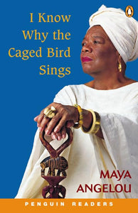 I Know Why the Caged Bird Sings 