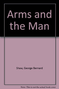 Arms and the Man 