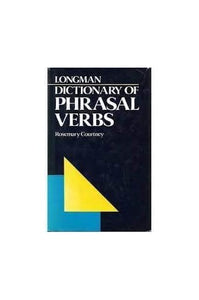 Longman Dictionary of Phrasal Verbs 