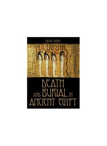 Death and Burial in Ancient Egypt 