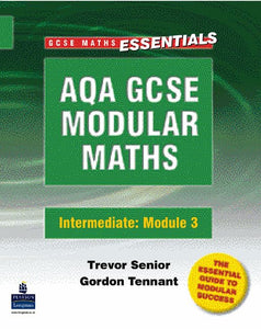 AQA Modular GCSE Maths: Intermediate Module 3 Number & Algebra Intermediate Module 3 Number and Algebra 