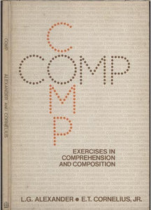 Comp: Exercises in Comprehension and Composition 