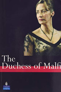 The Duchess of Malfi A Level Edition 