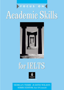 Focus on Academic Skills for IELTS Book 