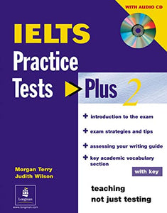 IELTS Practice Tests Plus 2 with key for pack 