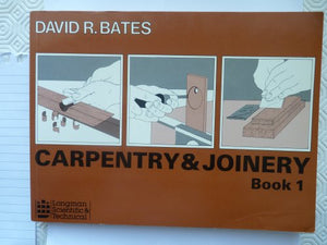 Carpentry and Joinery Book 1 