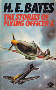 The Stories of Flying Officer 'X' 