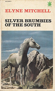 Silver Brumbies of the South 