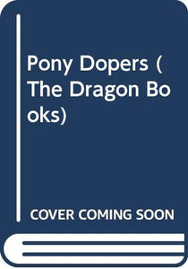 Pony Dopers 