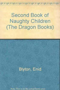 Second Book of Naughty Children 