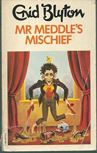 Mr. Meddle's Mischief 