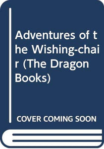 Adventures of the Wishing-chair 