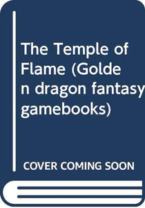 The Temple of Flame 