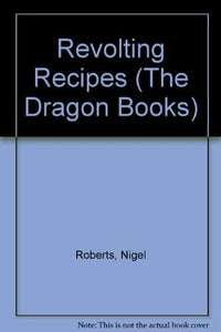 Revolting Recipes 