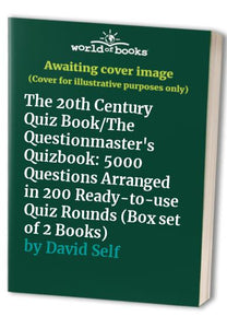 The 20th Century Quiz Book/The Questionmaster's Quizbook: 5000 Questions Arranged in 200 Ready-to-use Quiz Rounds (Box set of 2 Books) 